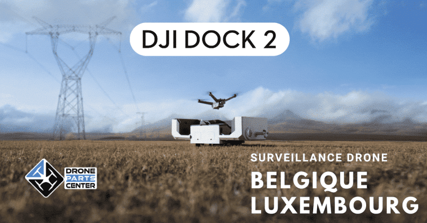 Drone surveillance in belgium and luxembourg for domains and large sites (1)